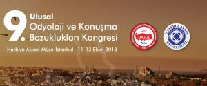 9.Ulusal Odyoloji ve Konuşma Bozuklukları Kongresi